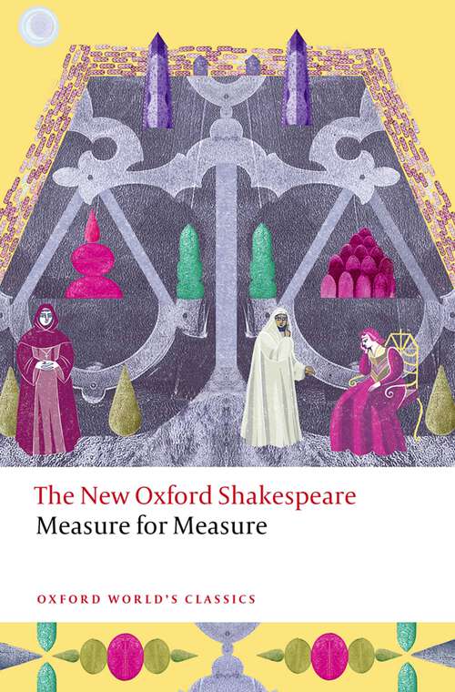 Book cover of Measure for Measure: The New Oxford Shakespeare (Oxford World's Classics)