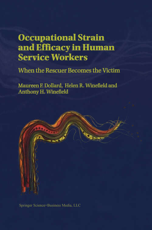 Book cover of Occupational Strain and Efficacy in Human Service Workers: When the Rescuer Becomes the Victim (2001)