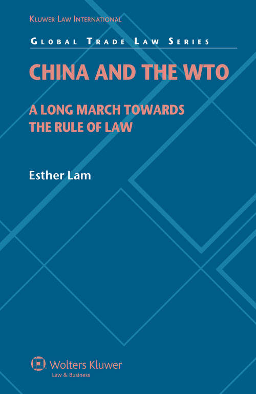 Book cover of China and the WTO: A Long March towards the Rule of Law