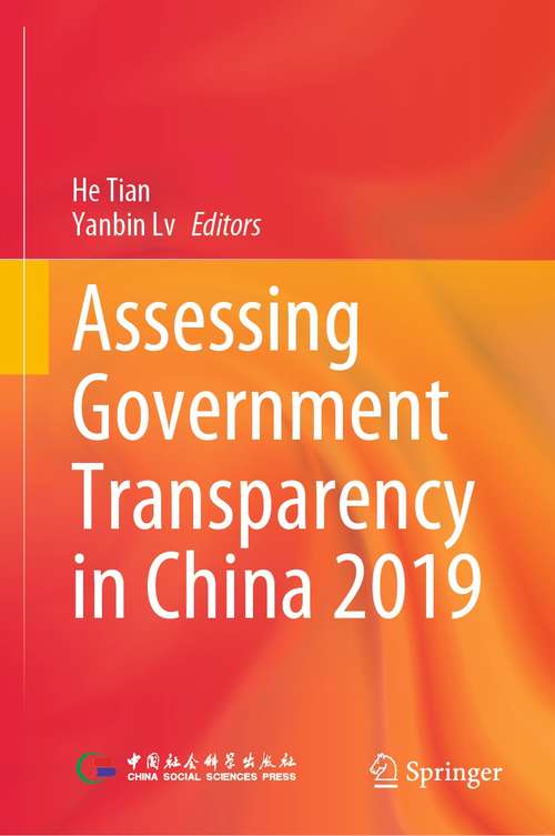 Book cover of Assessing Government Transparency in China 2019 (1st ed. 2021)