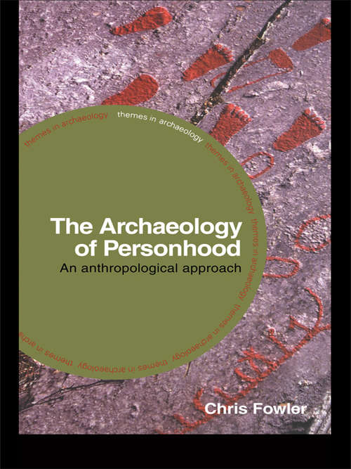 Book cover of The Archaeology of Personhood: An Anthropological Approach