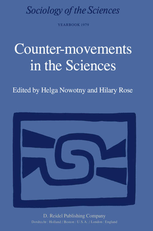 Book cover of Counter-Movements in the Sciences: The Sociology of the Alternatives to Big Science (1979) (Sociology of the Sciences Yearbook #3)