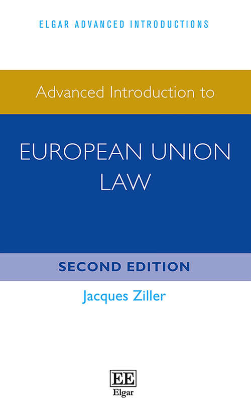 Book cover of Advanced Introduction to European Union Law: Second Edition (Elgar Advanced Introductions series)