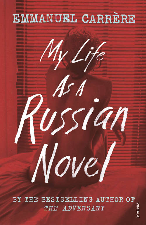 Book cover of My Life as a Russian Novel