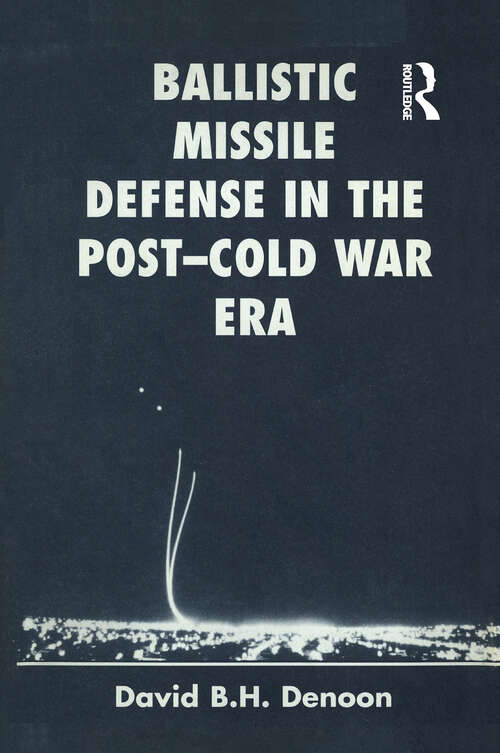 Book cover of Ballistic Missile Defense In The Post-cold War Era