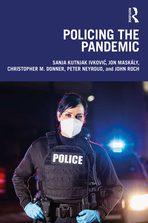 Book cover of Policing the Pandemic