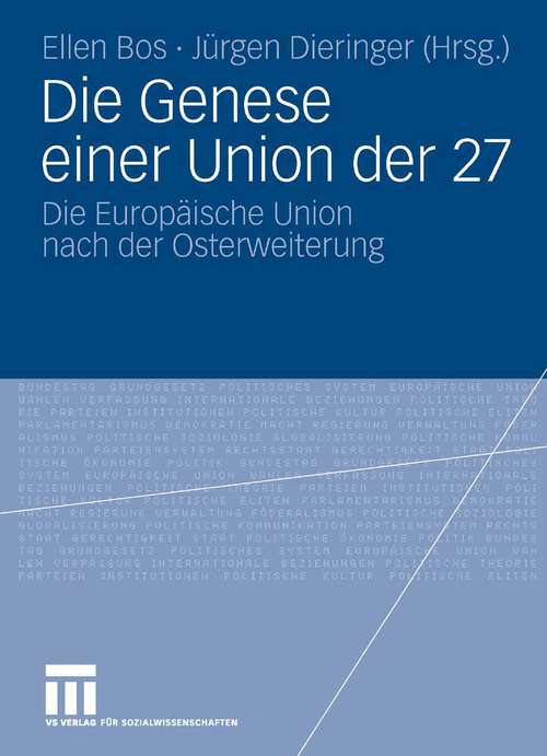 Book cover of Die Genese einer Union der 27: Die Europäische Union nach der Osterweiterung (2008)