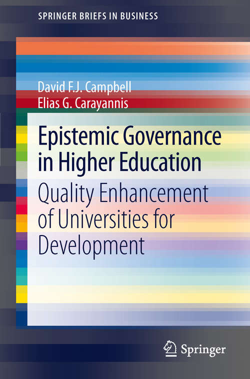 Book cover of Epistemic Governance in Higher Education: Quality Enhancement of Universities for Development (2013) (SpringerBriefs in Business)