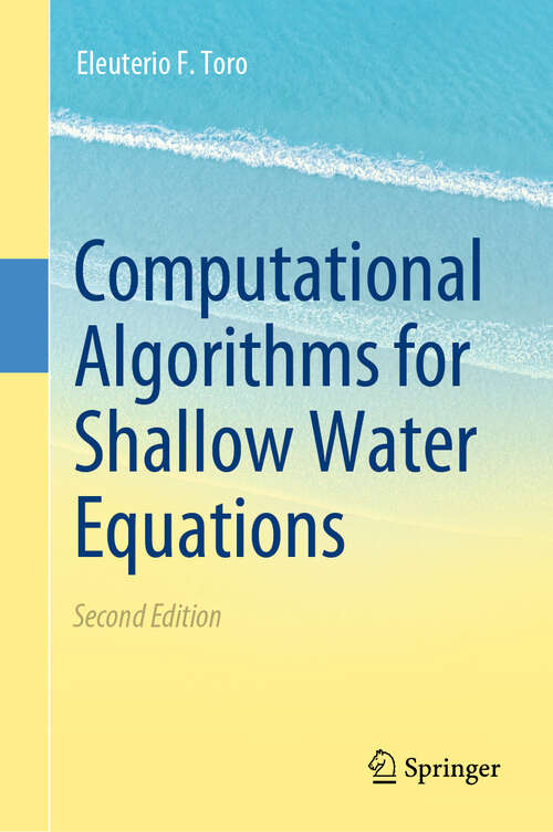 Book cover of Computational Algorithms for Shallow Water Equations (Second Edition 2024)