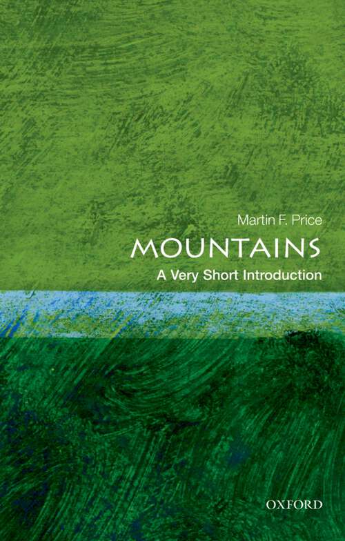 Book cover of Mountains: A Very Short Introduction (Very Short Introductions)