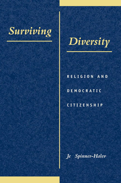 Book cover of Surviving Diversity: Religion and Democratic Citizenship