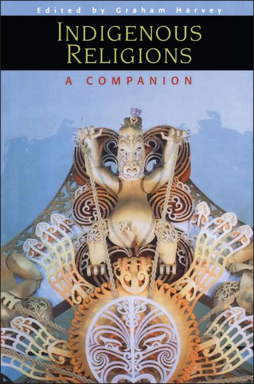 Book cover of Indigenous Religions: A Companion