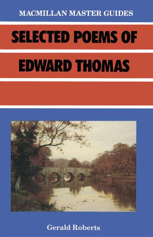 Book cover of Thomas: Selected Poems (1st ed. 1988) (Palgrave Master Guides)