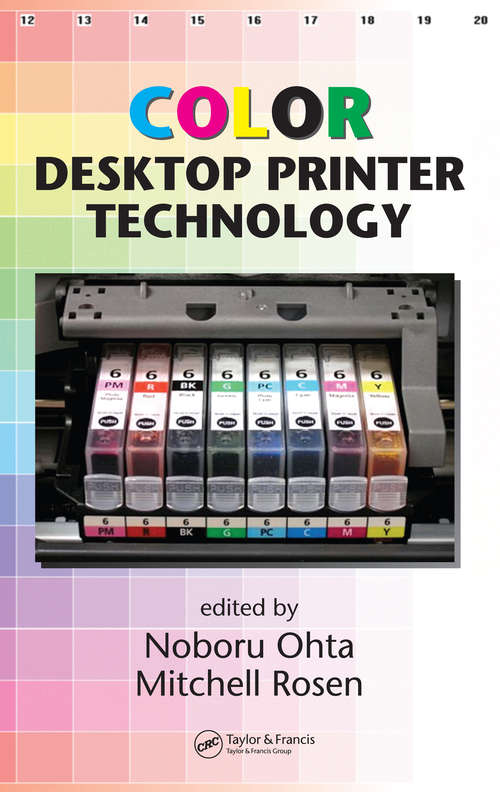 Book cover of Color Desktop Printer Technology (Optical Science and Engineering)