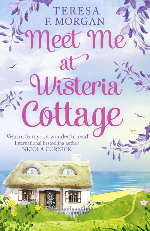 Book cover of Meet Me at Wisteria Cottage (ePub edition)