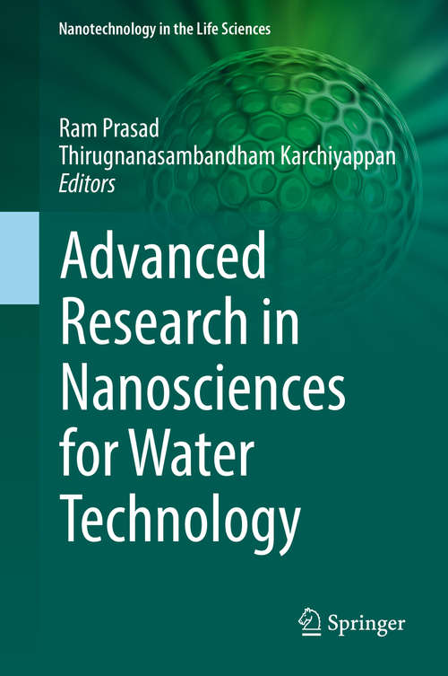 Book cover of Advanced Research in Nanosciences for Water Technology (1st ed. 2019) (Nanotechnology in the Life Sciences)