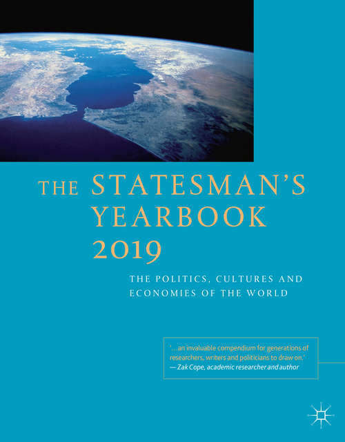 Book cover of The Statesman's Yearbook 2019: The Politics, Cultures and Economies of the World (The Statesman's Yearbook)