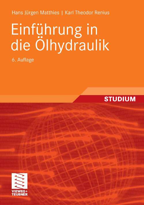 Book cover of Einführung in die Ölhydraulik (6. Aufl. 2008)