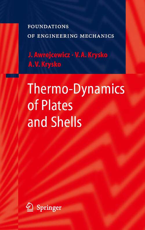 Book cover of Thermo-Dynamics of Plates and Shells (2007) (Foundations of Engineering Mechanics)