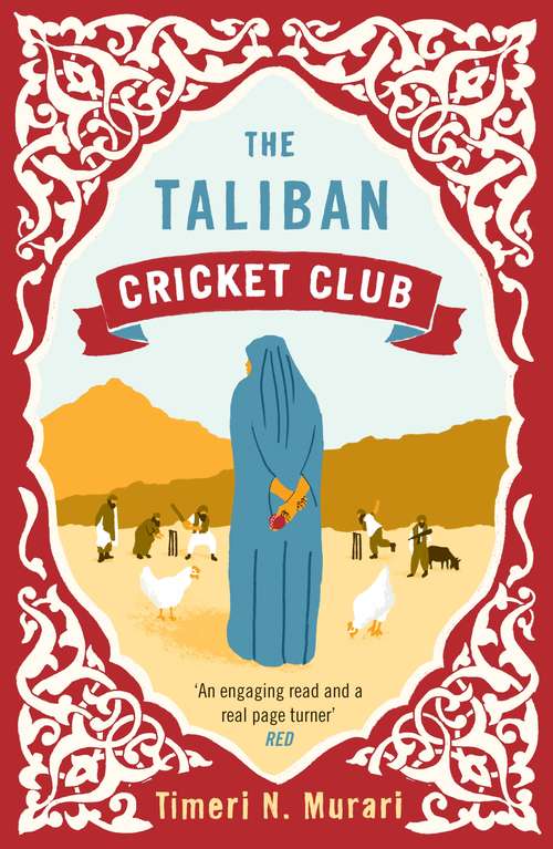 Book cover of The Taliban Cricket Club: A Novel (Main) (Playaway Adult Fiction Ser.)
