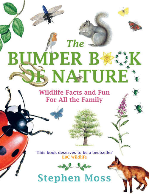 Book cover of The Bumper Book of Nature: Wildlife Facts And Fun For All The Family