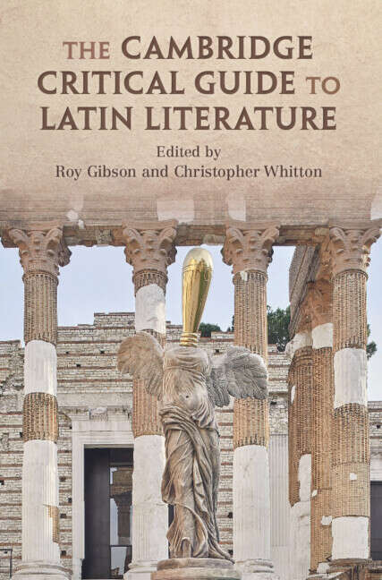 Book cover of The Cambridge Critical Guide to Latin Literature