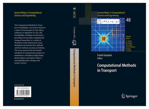 Book cover of Computational Methods in Transport: Granlibakken 2004 (2006) (Lecture Notes in Computational Science and Engineering #48)