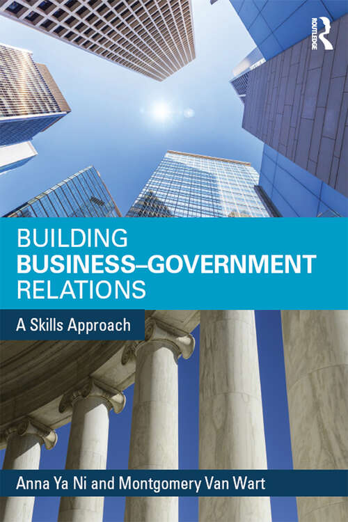 Book cover of Building Business-Government Relations: A Skills Approach