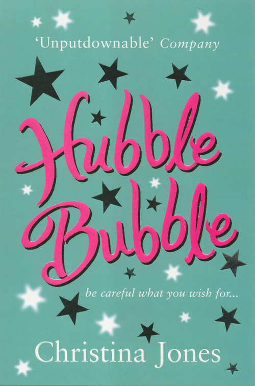 Book cover of Hubble Bubble: Be careful what you wish for