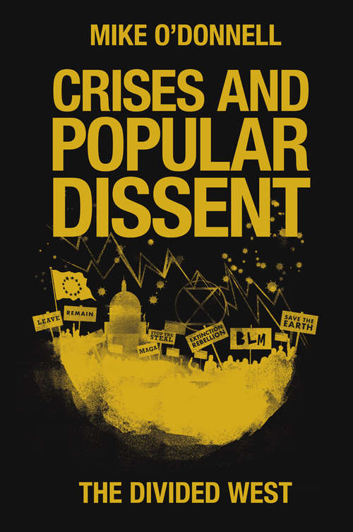 Book cover of Crises and Popular Dissent: The Divided West