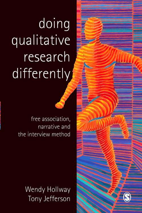 Book cover of Doing Qualitative Research Differently: Free Association, Narrative and the Interview Method