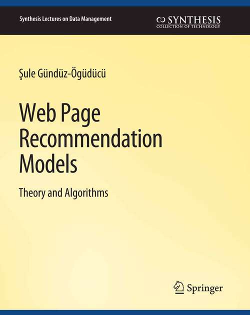 Book cover of Web Page Recommendation Models (Synthesis Lectures on Data Management)