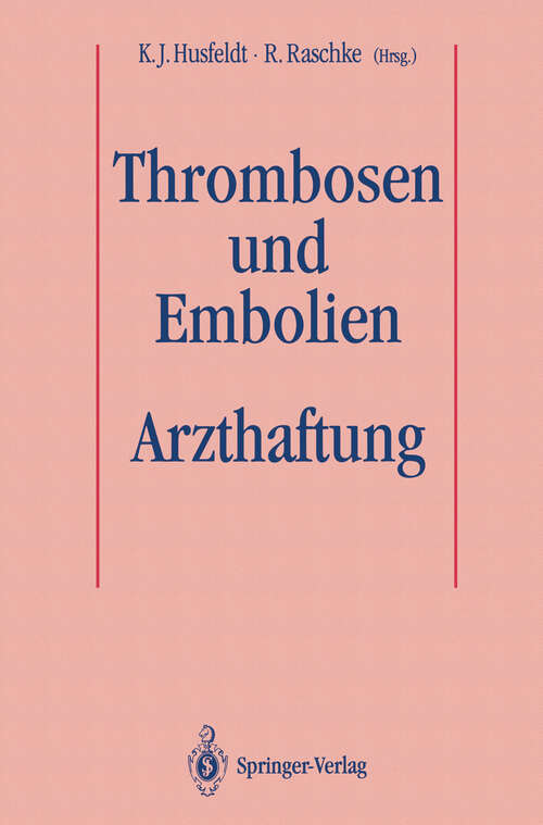 Book cover of Thrombosen und Embolien: Arzthaftung (1993)