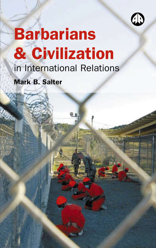 Book cover of Barbarians and Civilization in International Relations