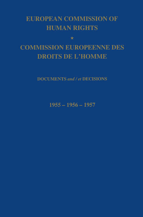 Book cover of European Commission of Human Rights / Commission Europeenne des Droits de L’Homme: Documents and / et Decisions (1959)