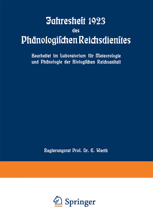 Book cover of Jahresheft 1923 des Phänologischen Reichsdienstes: Bearbeitet im Laboratorium für Meteorologie und Phänologie der Biologischen Reichsanstalt (1926)
