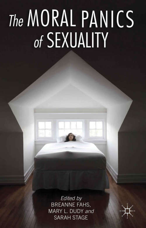 Book cover of The Moral Panics of Sexuality (2013)