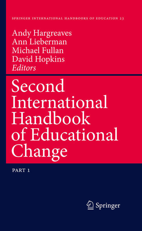 Book cover of Second International Handbook of Educational Change (2009) (Springer International Handbooks of Education #23)