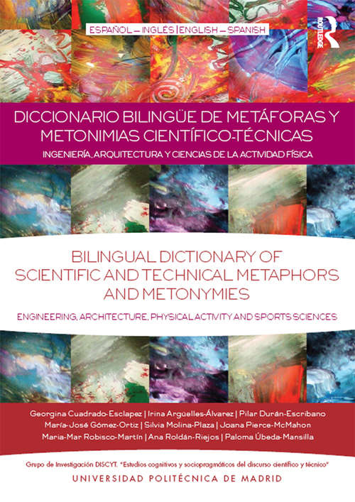 Book cover of Diccionario Bilingüe de Metáforas y Metonimias Científico-Técnicas: Ingeniería, Arquitectura y Ciencias de la Actividad Física