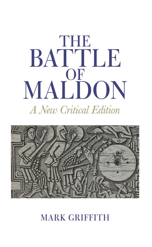 Book cover of The Battle of Maldon: A New Critical Edition (Exeter Medieval Texts and Studies)