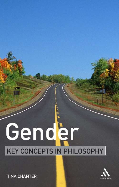 Book cover of Gender: Gender: Key Concepts In Philosophy (Key Concepts in Philosophy)