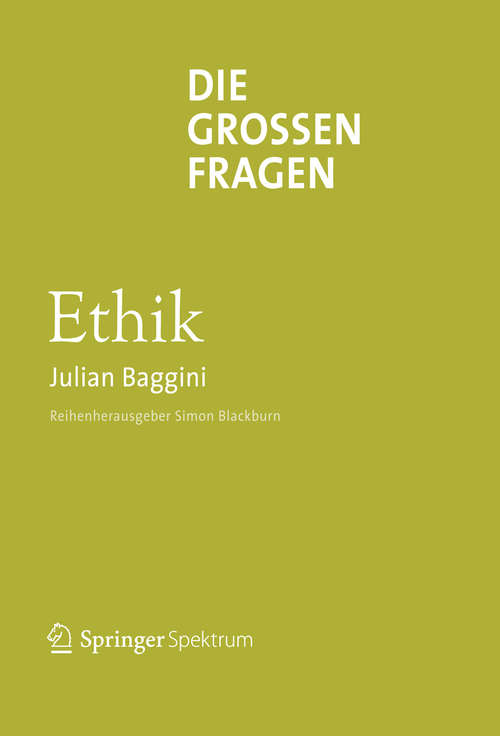 Book cover of Die großen Fragen - Ethik (2014)