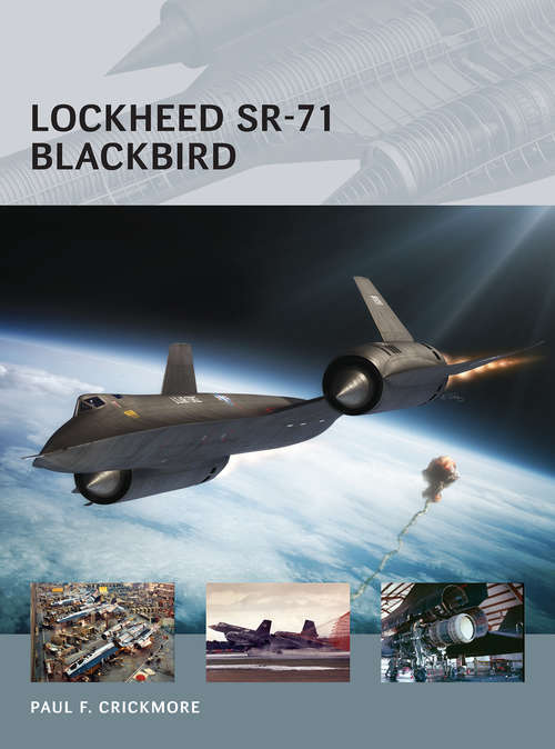 Book cover of Lockheed SR-71 Blackbird: 1964 Onwards (all Marks) (Air Vanguard #20)