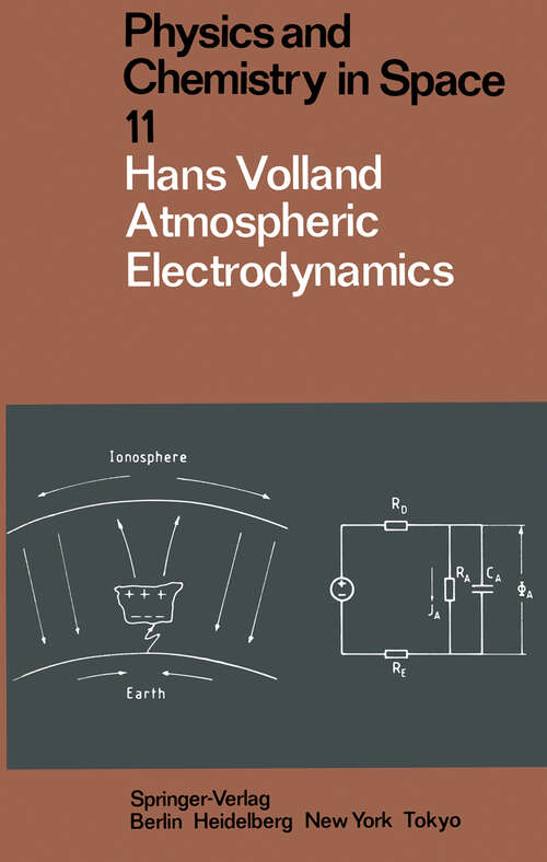 Book cover of Atmospheric Electrodynamics (1984) (Physics and Chemistry in Space #11)