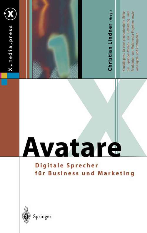 Book cover of Avatare: Digitale Sprecher für Business und Marketing (2003) (X.media.press)