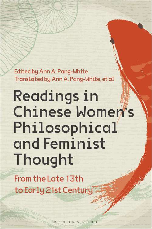 Book cover of Readings in Chinese Women’s Philosophical and Feminist Thought: From the Late 13th to Early 21st Century
