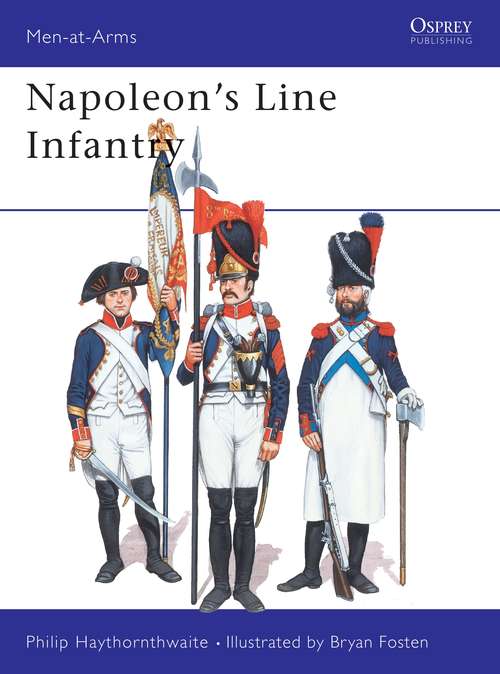 Book cover of Napoleon's Line Infantry (Men-at-Arms #141)