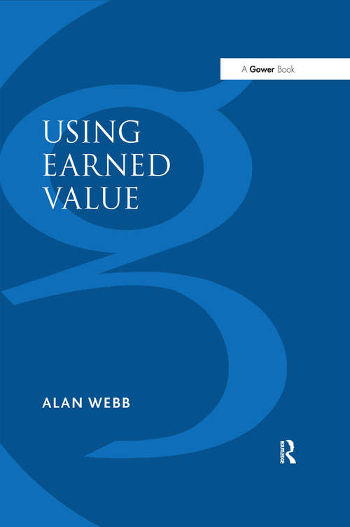 Book cover of Using Earned Value: A Project Manager's Guide