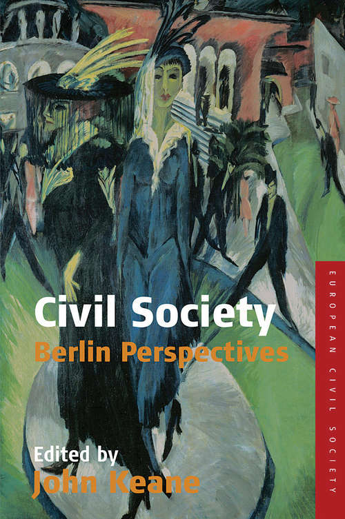 Book cover of Civil Society: Berlin Perspectives (Studies on Civil Society #2)