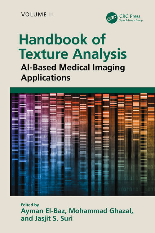 Book cover of Handbook of Texture Analysis: AI-Based Medical Imaging Applications